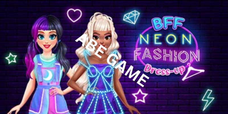 BFF Neon Fashion Dress Up